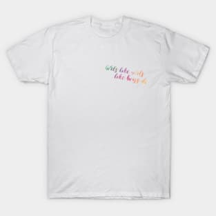 GIRLS LIKE GIRLS (RAINBOW) T-Shirt